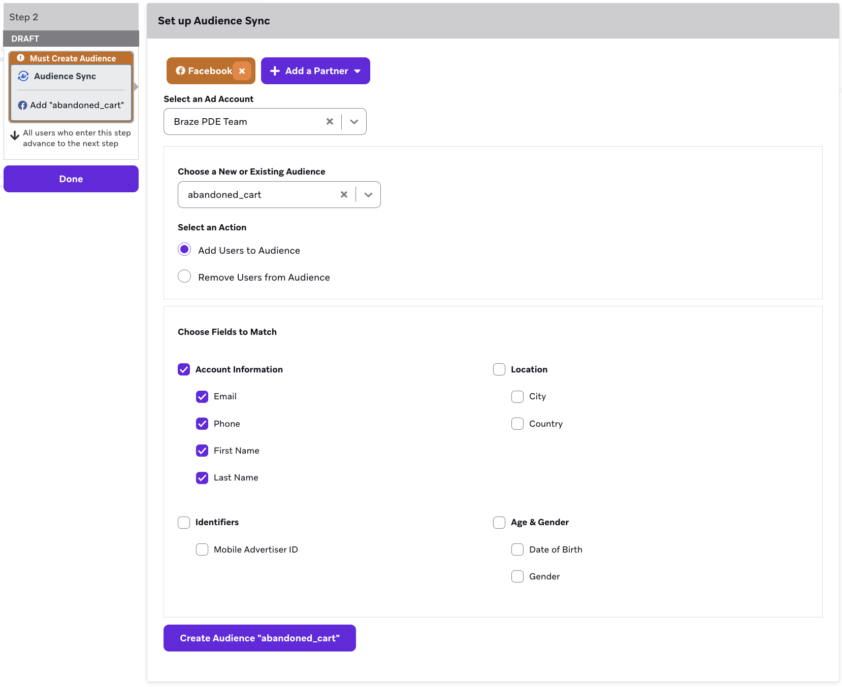 Audience sync setup for an audience with the email, phone, first name, and last name information to match.