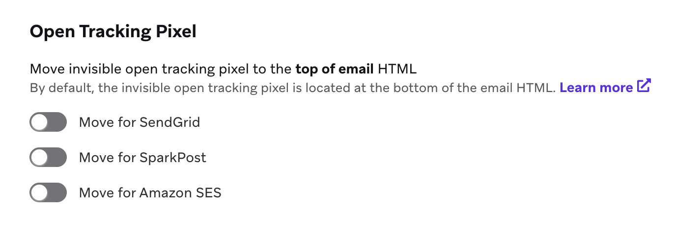 "Open Tracking Pixel" section with the options to move for SendGrid, SparkPost, or Amazon SES.